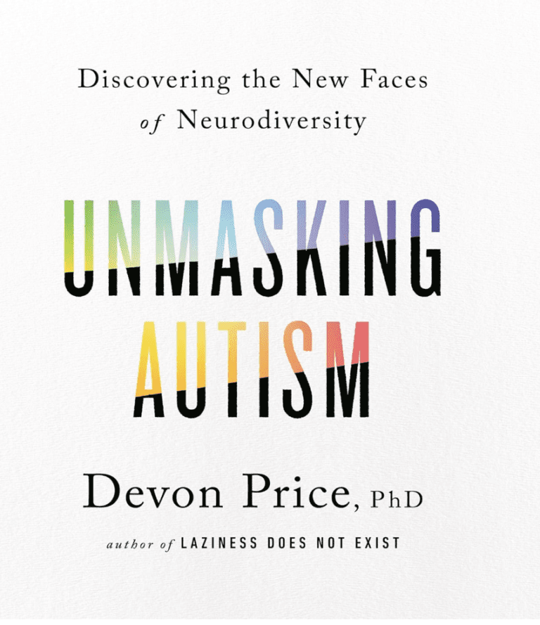 Unmasking Autism: A Book That Resonates With So Many Late-Identified Adults